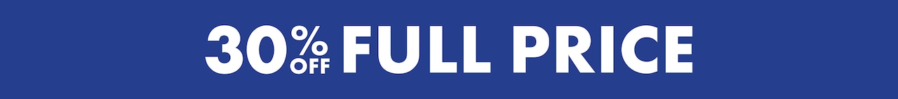 30% Off Full Price.