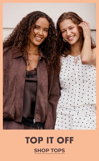 Top It Off. Shop Tops