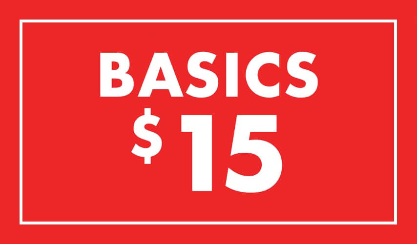 Basics $15. Shop Basics